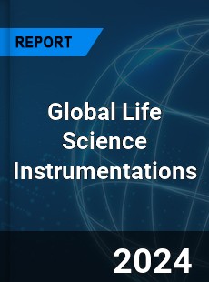 Global Life Science Instrumentations Market
