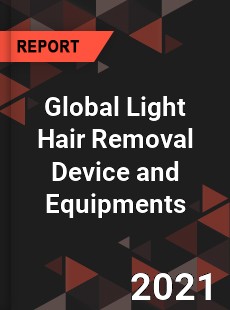 Global Light Hair Removal Device and Equipments Market