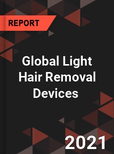 Global Light Hair Removal Devices Market