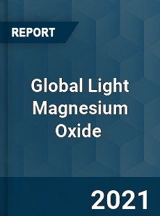 Global Light Magnesium Oxide Market