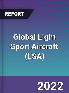 Global Light Sport Aircraft Market