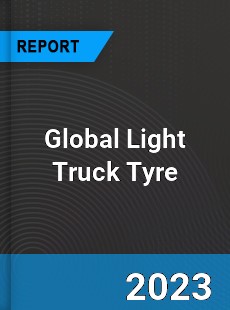 Global Light Truck Tyre Market