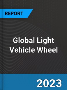 Global Light Vehicle Wheel Market