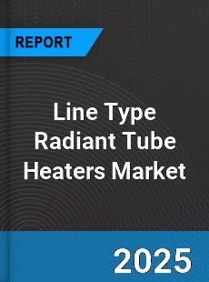 Global Line Type Radiant Tube Heaters Market