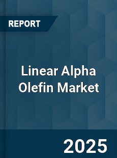 Global Linear Alpha Olefin Market