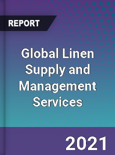 Global Linen Supply and Management Services Market