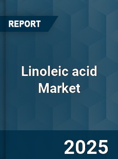 Global Linoleic acid Market