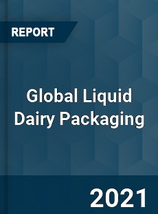 Liquid Dairy Packaging Market