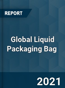 Global Liquid Packaging Bag Market