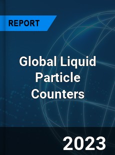 Global Liquid Particle Counters Market
