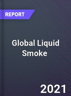Global Liquid Smoke Market