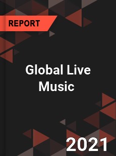 Global Live Music Market