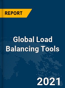Global Load Balancing Tools Market
