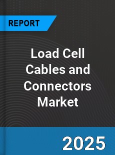 Global Load Cell Cables and Connectors Outlook