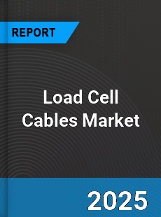 Global Load Cell Cables Outlook