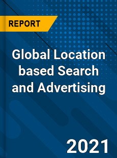 Location based Search and Advertising Market