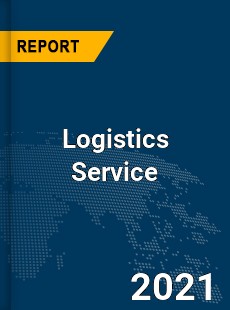 Global Logistics Service Market