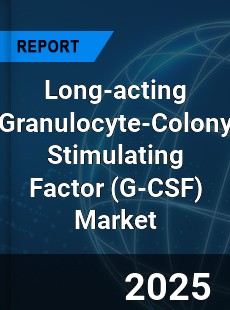 Global Long acting Granulocyte Colony Stimulating Factor Outlook