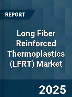 Global Long Fiber Reinforced Thermoplastics Market