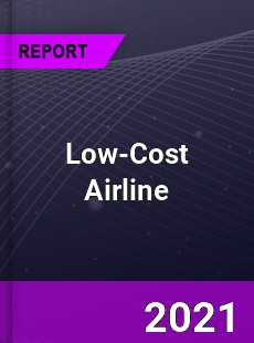 Global Low Cost Airline Market