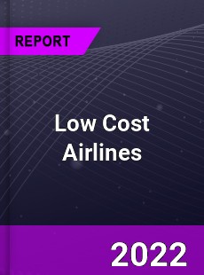 Global Low Cost Airlines Market
