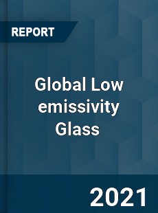 Global Low emissivity Glass Market
