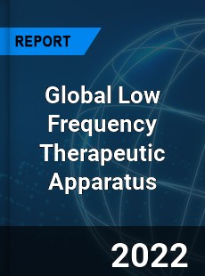 Global Low Frequency Therapeutic Apparatus Market