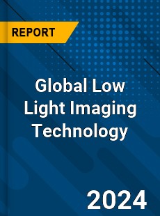 Global Low Light Imaging Technology Market