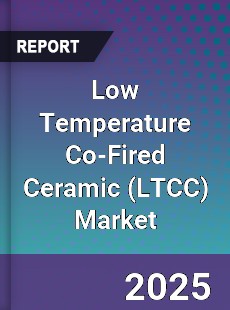 Global Low Temperature Co Fired Ceramic Market