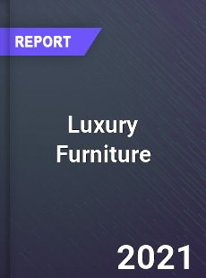 Global Luxury Furniture Market