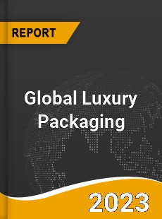 Global Luxury Packaging Market