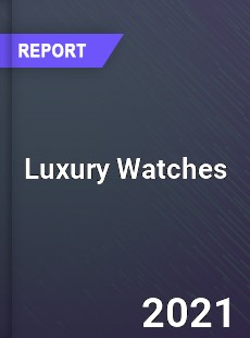 Global Luxury Watches Market