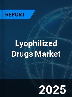 Global Lyophilized Drugs Outlook