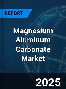 Global Magnesium Aluminum Carbonate Market