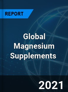 Global Magnesium Supplements Market