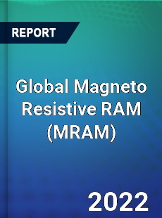 Global Magneto Resistive RAM Market