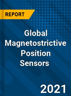 Global Magnetostrictive Position Sensors Market
