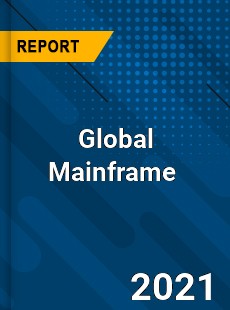 Global Mainframe Market