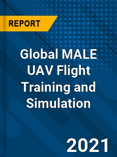 Global MALE UAV Flight Training and Simulation Market
