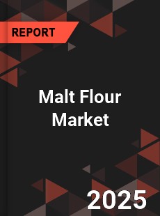 Malt Flour Market Key Strategies Historical Analysis