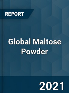 Global Maltose Powder Market