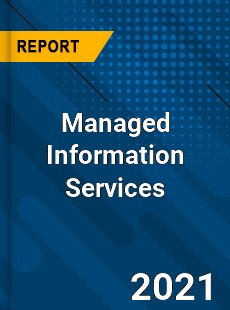 Managed Information Services Market
