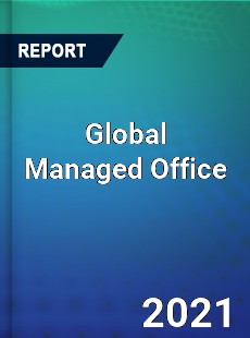Global Managed Office Market