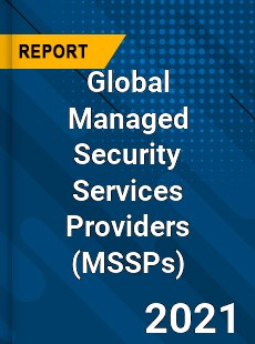 Global Managed Security Services Providers Market