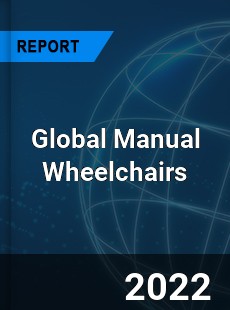 Global Manual Wheelchairs Market
