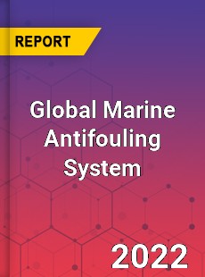 Global Marine Antifouling System Market