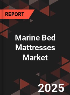 Global Marine Bed Mattresses Market