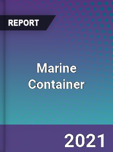 Global Marine Container Market