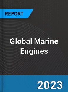 Global Marine Engines Market