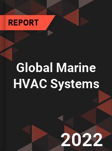 Global Marine HVAC Systems Market